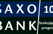 Szokujące prognozy Saxo Banku na 2014 rok