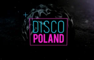 Kolejny "sukces" TVP. „Discopoland” oglądało średnio tylko 520 tys. widzów xD