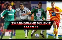 Zmarnowane Polskie Talenty Piłkarskie
