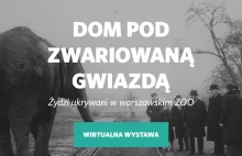 DOM POD ZWARIOWANĄ GWIAZDĄ | Żydzi ukrywani w warszawskim ZOO