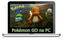 Jak grać w Pokemon GO na PC - tutorial