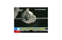 Chiński sukces na orbicie - pierwsze udane dokowanie i test stacji kosmicznej
