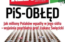"PiS-Obłęd" - jak miliony Polaków wpadły w jego sidła.