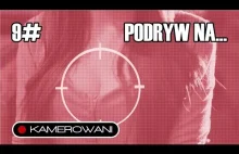 Podryw na... - cz. dziewiąta | KAMEROWANI feat. Skiba