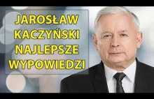 Jarosław Kaczyński (PiS) - Najlepsze wypowiedzi.