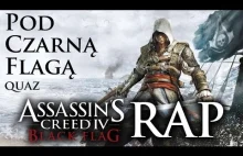 Assassin's Creed IV RAP | Pod Czarną Flagą - quaz