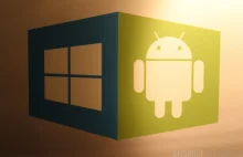 Wkrótce Android… uruchomi aplikacje Windows