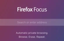 Mozilla przedstawia Focus. Szybka, lekka, wolna od reklam.