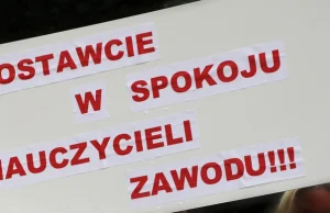 Nauczyciele ruszają na Warszawę. W samo południe planowana jest...