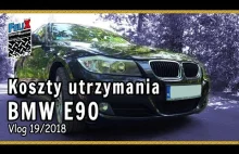 BMW 320 E90 Koszty Utrzymania #Vlog 19 - Grupa Rjadowy...
