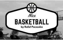 Nice Basketball: O tej nocy będziecie opowiadać wnukom!