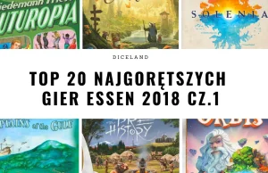 Top najgorętszych gier na Essen 2018 cz.1