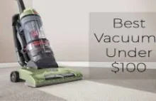 Finding a perfect budget vacuum cleaner for under 100$