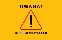 UWAGA ! Utrudnienia w związku z wizytą Prezydenta RP oraz wiceprezydenta USA.