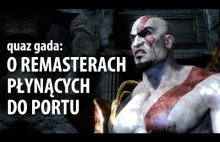 quaz gada: o Remasterach płynących do Portu