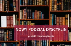 Nowe rozporządzenie ws. dyscyplin – to rzetelna ocena badań naukowych |...