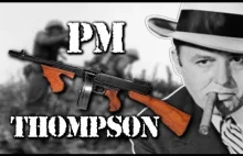 PISTOLET MASZYNOWY THOMPSON - BROŃ GANGSTERÓW | Historia Broni