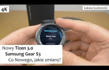 Nowa wersja systemu TIZEN 3.0 dla Samsung Gear S3 | Co nowego?
