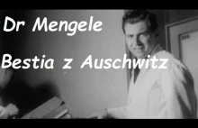 Doktor Mengele - potwór z...