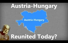 Co by było gdyby Austro-Węgry powróciły
