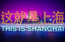 This is Shanghai - To jest Szanghaj