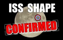 The Shape of the ISS Confirmed - Do I Believe It...