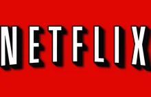 Netflix już dostępny w Polsce