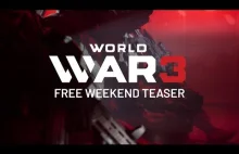 World War 3 - Free Weekend Teaser