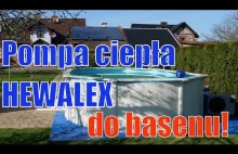 Pompa ciepła HEWALEX do basenu!