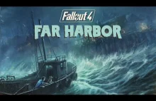 Fallout 4 - Far Harbor (Zwiastun)