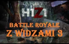 H1Z1 Bandyt i Widzowie w Team Battle Royale PL