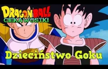Dragon Ball Ciekawostki: Dzieciństwo Goku