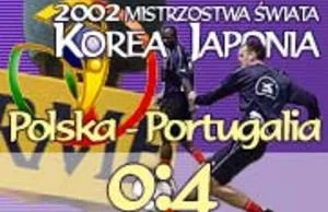MŚ-2002: Polska-Portugalia 0:4