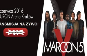 Maroon 5 - TAURON Arena Kraków - 01.06.2016 - Na Żywo