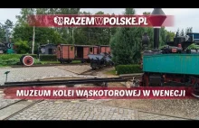 MUZEUM KOLEI WĄSKOTOROWEJ W WENECJI