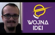 Wojna Idei wróciła! ...ale nie w całości