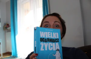 Jak być szczęśliwym nie robiąc niczego? Wielki Ogarniacz Życia od Pani...