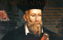 Przepowiednie Nostradamusa w świetle obecnych wydarzeń