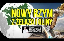 NOWY RZYM Z ŻELAZA I GLINY Nauczanie pastora Pawła Chojeckiego 11.06.2017