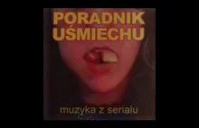 Poradnik Uśmiechu Ain't no OST - Wspomnienie