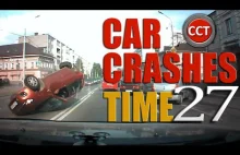 Car Crashes Time 27 - kompilacja wypadków