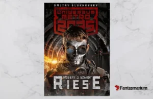 "Riese" Robert J. Szmidt - Uniwersum Metro 2035