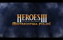 Heroes III: Finał Mistrzostw Polski // Polish Championship...