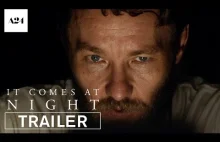 It Comes At Night | Official Trailer -