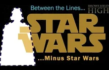Star Wars Minus Star Wars