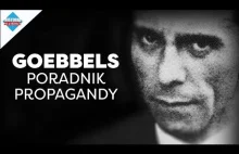 Propaganda. Porady propagandowe na przykładzie Goebbelsa.