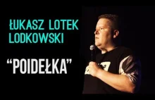 Łukasz \"Lotek\" Lodkowski - Poidełka | Stand-Up |...