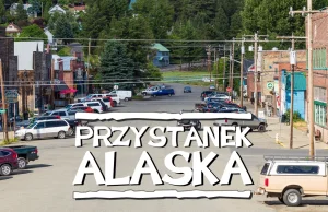 "Przystanek Alaska" istnieje naprawdę! I wcale nie jest na Alasce!