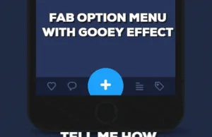 Add Android FAB option menu with Gooey Effect