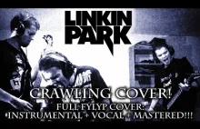 Linkin Park - Crawling - Full Fylyp Cover ( Instrumental Vocal Maste...
